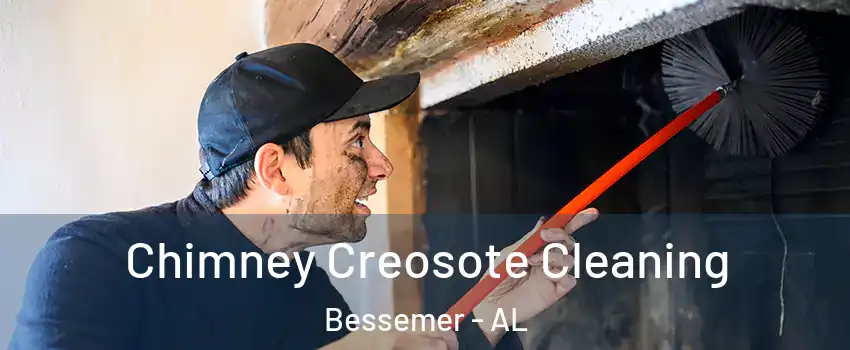  Chimney Creosote Cleaning Bessemer - AL