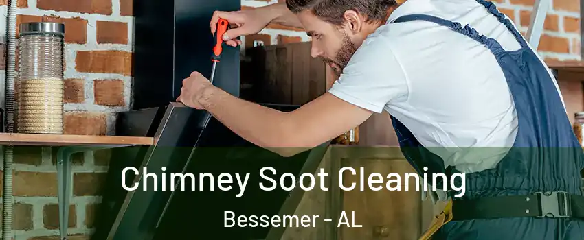  Chimney Soot Cleaning Bessemer - AL