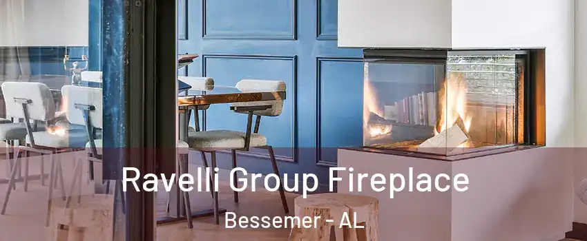  Ravelli Group Fireplace Bessemer - AL